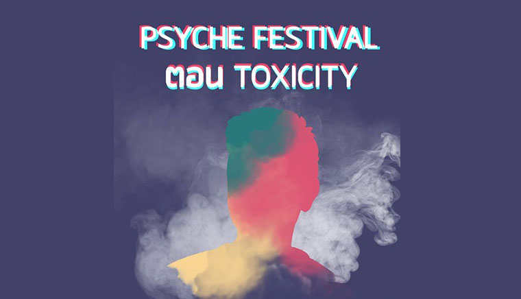 Psyche Festival 2019 : Toxicity